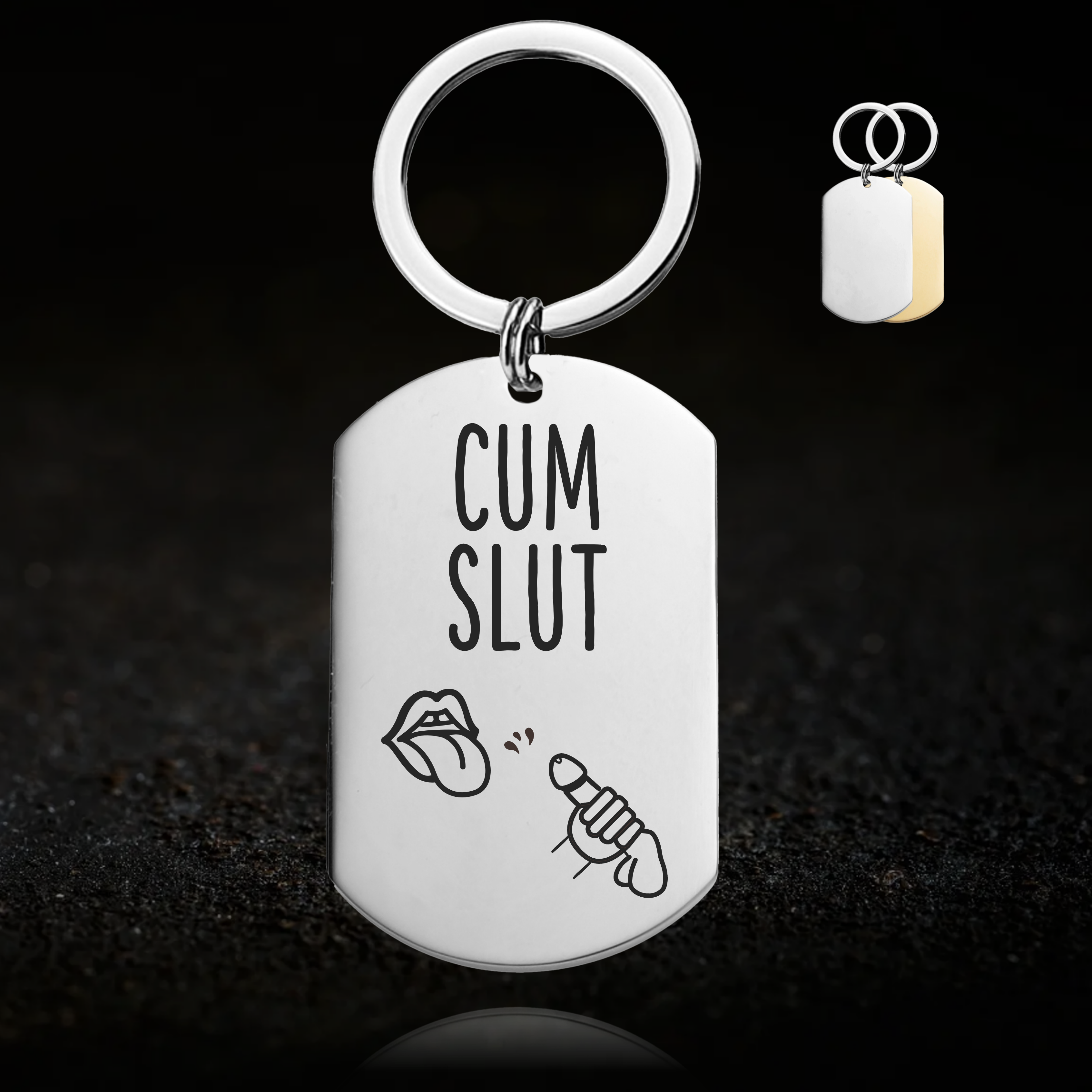 Cum Slut, Keyring