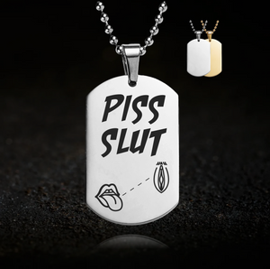 Kink necklace with bold “Piss Slut” engraving – NSFW watersports accessory