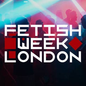 Your Guide to Fetish Week London 2026 — Events, What to Wear, and What to Expect