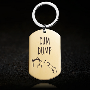 Cum Dump Slut Keychain